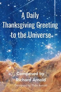 Daily Thanksgiving Greeting to the Universe