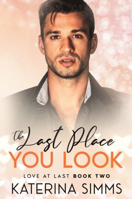 Katerina Simms - Last Place You Look, E-bok