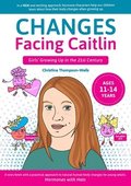 Changes Facing Caitlin