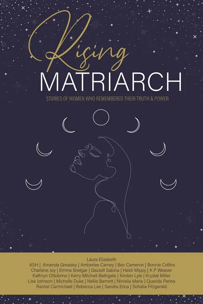 Rising Matriarch: Stories of Women Who Remembered Their Truth and Power, Häftad. Tillgänglighet: Lägg i varukorg