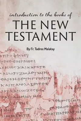 Tadros Malaty - Introduction to the books of the New Testament, Häftad. Tillgänglighet: Lägg i varukorg