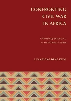 Luka Biong Deng Kuol - Confronting Civil War in Africa, Häftad. Tillgänglighet: Lägg i varukorg