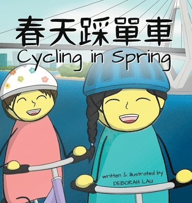 Deborah Lau - Cycling in Spring, Inbunden. Tillgänglighet: Lägg i varukorg