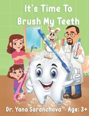 Saranchova Dr Y - It's Time to Brush My Teeth, Häftad. Tillgänglighet: Lägg i varukorg