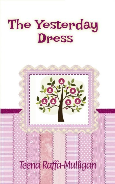 Teena Raffa-Mulligan - Yesterday Dress, E-bok