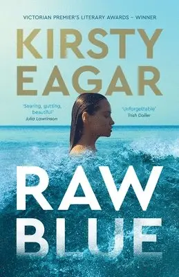 Kirsty Eagar - Raw Blue, Häftad. Tillgänglighet: Lägg i varukorg