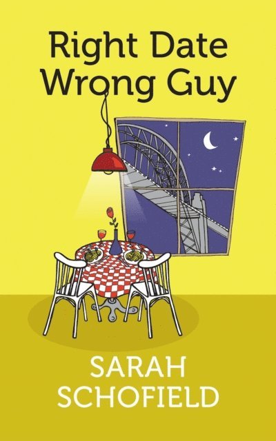 Sarah Schofield - Right Date Wrong Guy, E-bok