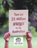There are 25 Million Ways to be Australian - Softcover