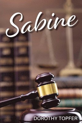 Dorothy Topfer - Sabine, Häftad. Tillgänglighet: Lägg i varukorg