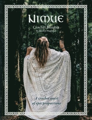 Shelley Husband - Nimue Crochet Blanket, Häftad