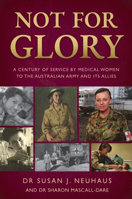 Sharon Mascall-Dare, Susan Neuhaus - Not for Glory, E-bok