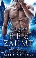 Wie Man Eine Fee Zahmt