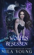 Von Wlfen Besessen