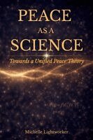 Michelle Lightworker - Peace As A Science, Häftad. Tillgänglighet: Lägg i varukorg