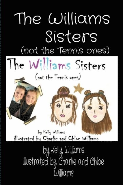 Kelly Williams - Williams     Sisters  (not the Tennis ones), E-bok