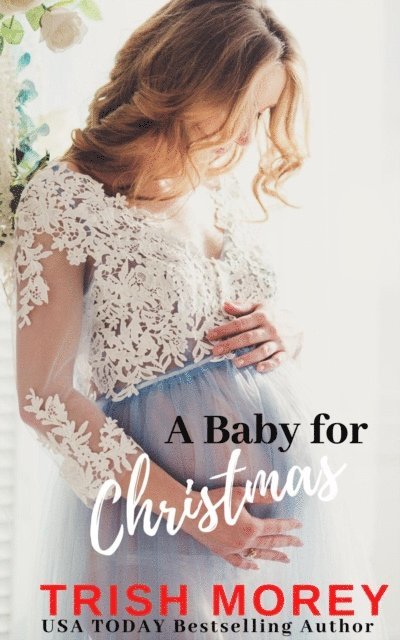 Trish Morey - Baby for Christmas, E-bok. Tillgänglighet: Lägg i varukorg