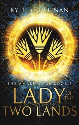 Kylie Quillinan - Lady of the Two Lands (Hardback version), Inbunden. Tillgänglighet: Lägg i varukorg