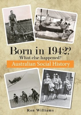 Ron Williams - Born in 1942? What else happened?, Häftad. Tillgänglighet: Lägg i varukorg