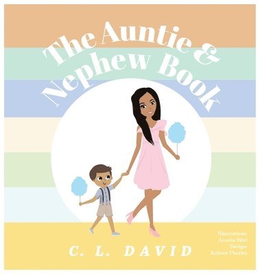 C L David - Auntie & Nephew Book, Inbunden. Tillgänglighet: Lägg i varukorg
