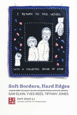 Sam Elkin, Yves Rees - Bent Street 5.1: Soft Borders, Hard Edges, Häftad