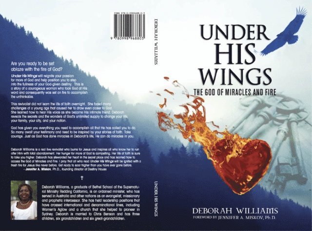 DEBORAH WILLIAMS - UNDER HIS WINGS GOD OF MIRACLES AND FIRE, E-bok