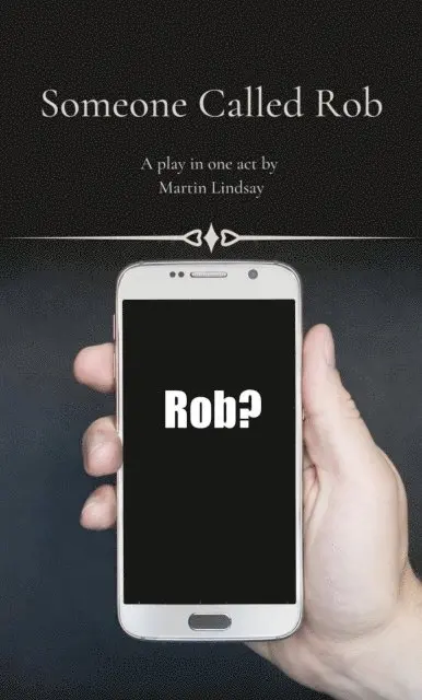 Martin jD Lindsay - Someone Called Rob, E-bok. Tillgänglighet: Lägg i varukorg