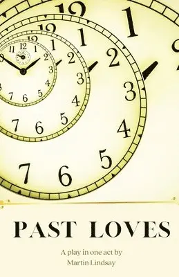 Martin Jd Lindsay - Past Loves, Häftad. Tillgänglighet: Lägg i varukorg