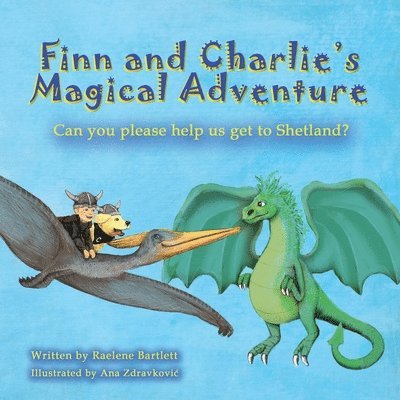 Raelene Mary Bartlett - Finn and Charlie's Magical Adventure, Häftad. Tillgänglighet: Tillfälligt slut