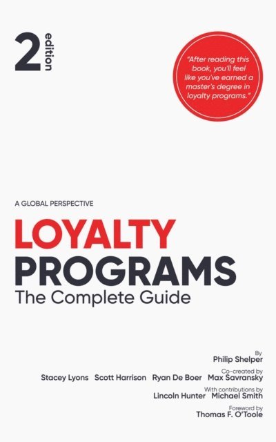 Scott Harrison, Stacey Lyons, Philip Shelper - Loyalty Programs, E-bok
