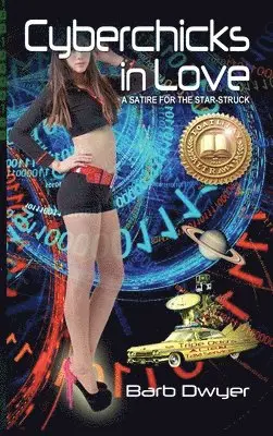 Barb Dwyer - Cyberchicks in Love, Inbunden. Tillgänglighet: Lägg i varukorg