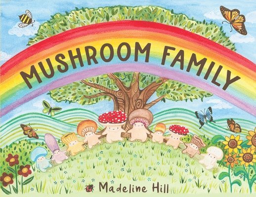 Madeline Hill - Mushroom Family, Häftad. Tillgänglighet: Lägg i varukorg