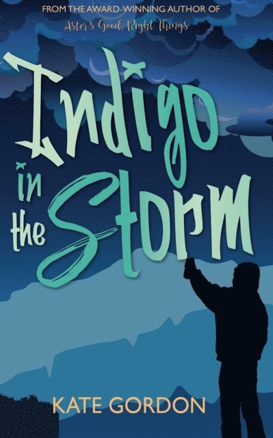Kate Gordon - Indigo in the Storm, E-bok