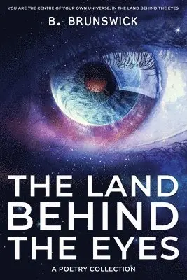 B Brunswick - Land Behind the Eyes, Häftad. Tillgänglighet: Lägg i varukorg