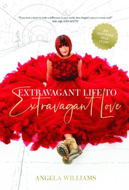 Angela Williams - Extravagant Life to Extravagant Love, E-bok