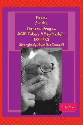 Don Radice - Poems for the Stoners, Drugos, ACID takers & Psychedelic LO❤ERS, Häftad