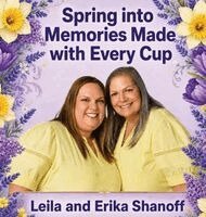 Erika Shanoff, Leila Shanoff - Spring into Memories Made with Every Cup, Inbunden. Tillgänglighet: Lägg i varukorg