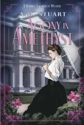 A M Stuart - Agony in Amethyst, Häftad. Tillgänglighet: Lägg i varukorg