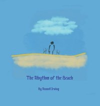 The Rhythm of the Beach