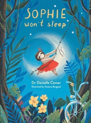 Danielle Camer - Sophie Won't Sleep, Inbunden