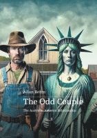 Allan Behm - The Odd Couple: Re-configuring the America-Australia relationship, Häftad