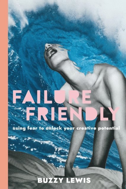 Buzzy Lewis - Failure Friendly, E-bok. Tillgänglighet: Lägg i varukorg
