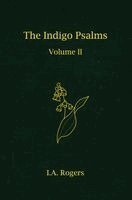Indigo Rogers - Indigo Psalms Volume 2, Inbunden. Tillgänglighet: Lägg i varukorg