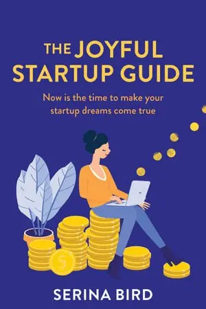 Serina Bird - Joyful Startup Guide, Häftad. Tillgänglighet: Lägg i varukorg