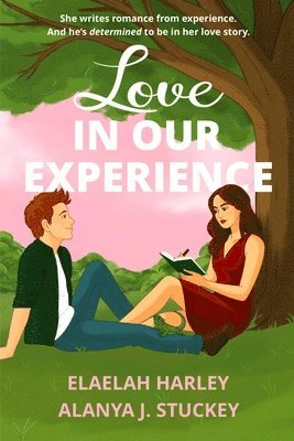 Alanya J. Stuckey, Elaelah Harley - Love In Our Experience, Häftad. Tillgänglighet: Lägg i varukorg