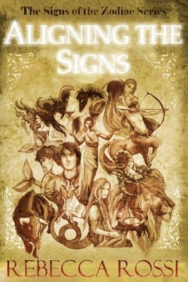 Rebecca Rossi - Aligning The Signs, Häftad