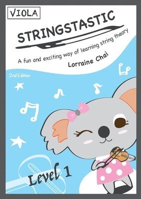 Lorraine Chai - Stringstastic Level 1 - Viola, Häftad. Tillgänglighet: Lägg i varukorg