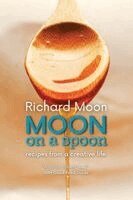 Richard Moon, Michael Burge - Moon on a Spoon, Häftad