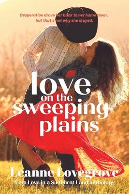 Leanne Lovegrove - Love on the Sweeping Plains, Häftad. Tillgänglighet: Lägg i varukorg