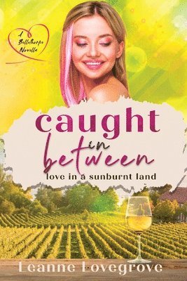 Leanne Lovegrove - Caught In Between, Häftad. Tillgänglighet: Lägg i varukorg