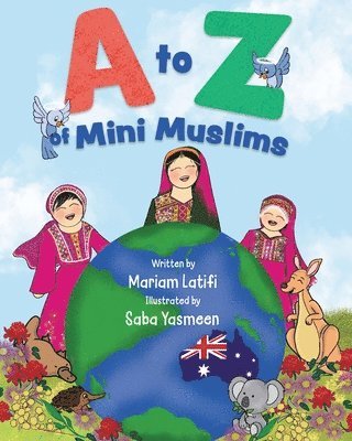 Mariam Latifi, Nilufer Kurtuldu - A to Z of Mini Muslims, Häftad. Tillgänglighet: Lägg i varukorg